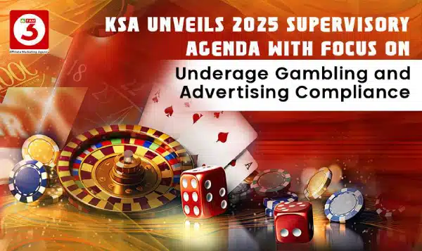 KSA Unveils 2025 Supervisory Agenda with Focus on Underage Gambling and Advertising Compliance